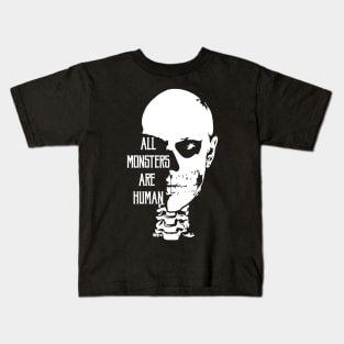 All monsters are Human! Kids T-Shirt